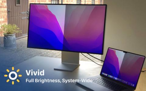 Vivid：解锁MacBook Pro与Pro Display XDR的亮度潜能