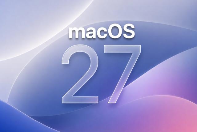 macOS 27 这4大变革将让系统体验大幅跃升