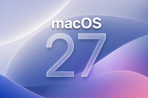 macOS 27 重磅揭秘:下一代 Mac 大更新完整前瞻